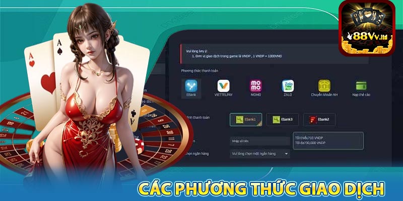 Các phương thức giao dịch rút tiền tại 88VV