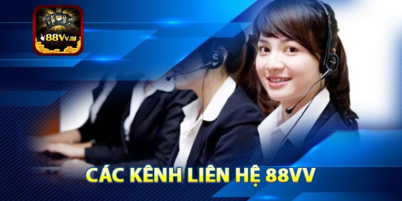 Các kênh liên hệ 88VV