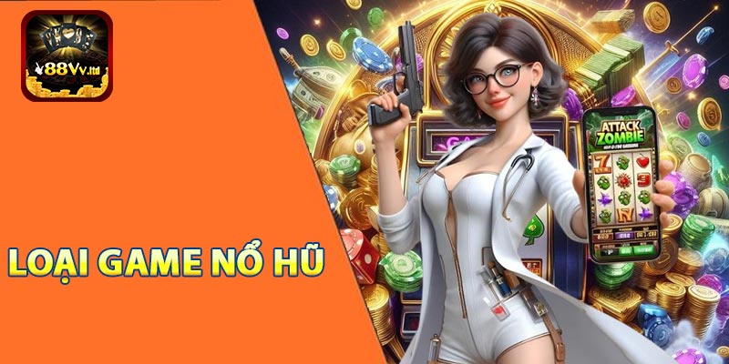 Thể loại game tại nổ hũ 88VV