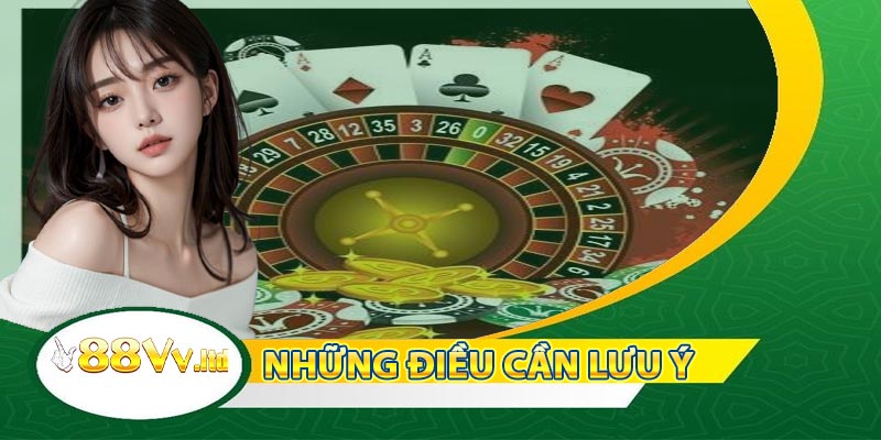 Những điều cần lưu ý khi đăng ký 88VV