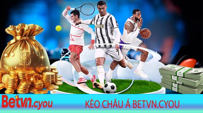 Kèo Châu Á Betvn.cyou